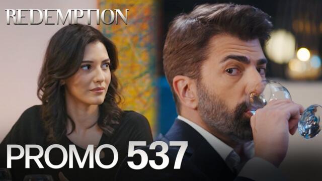 Esaret 537. Bölüm Fragmanı | Redemption Episode 537 Promo