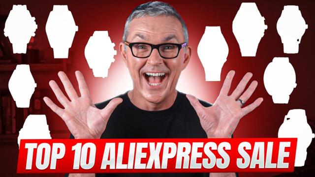 Top 10 AliExpress Watches Mid Year Sale 2025!