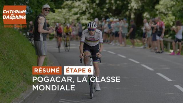 Critérium du Dauphiné 2025 - Résumé de l'Étape 6