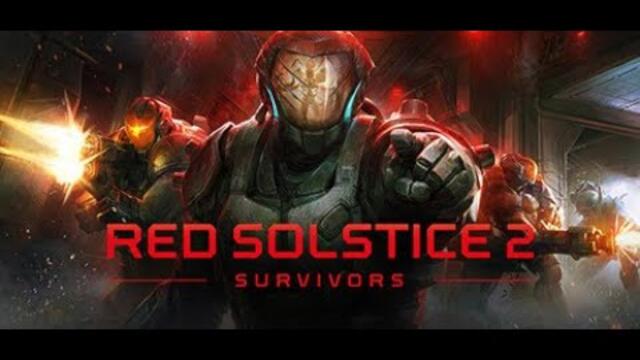 Red Solstice 2: Survivors ▶ Первый Взгляд и Обзор Геймплея ▶ Обучение, Мультиплеер ▶Что за игра