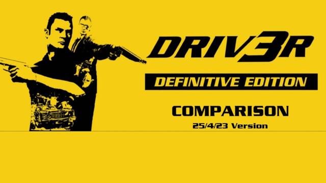 DRIV3R: Definitive Edition Comparison | Zombie2358
