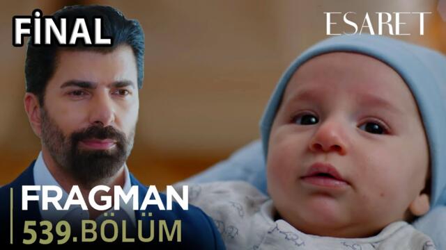 Esaret 539. Bölüm Fragmanı l Hira Orhunu Yeniden Baba Ediyor