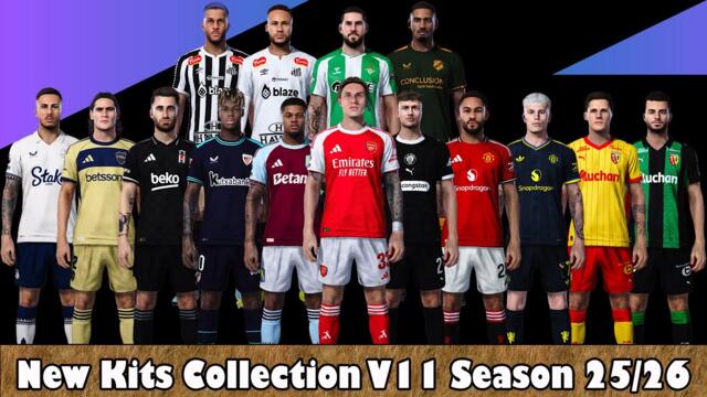 New Kits Collection V11 Season 25/26 - PES 2021 & Football Life 2025