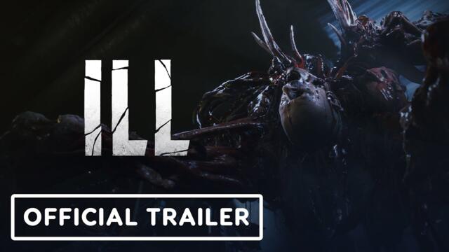 ILL: Official Gameplay Trailer
