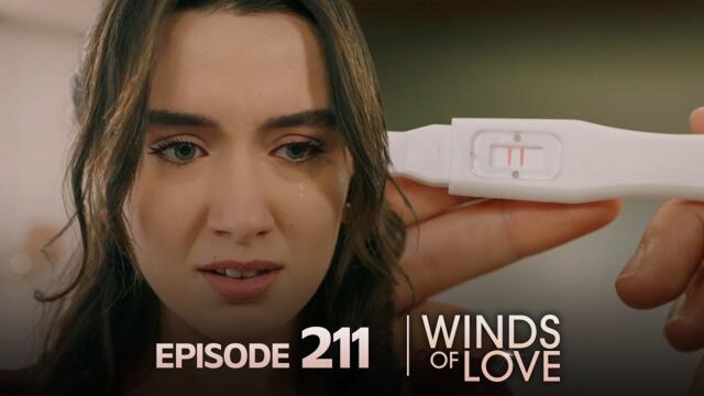 Rüzgarlı Tepe 211. Bölüm | Winds of Love Episode 211