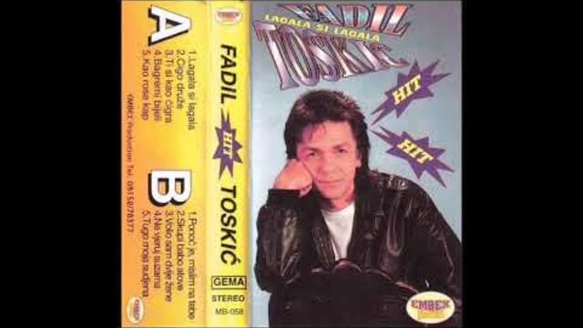 Fadil Toskic - Ti si kao cigra - (Audio 1993)