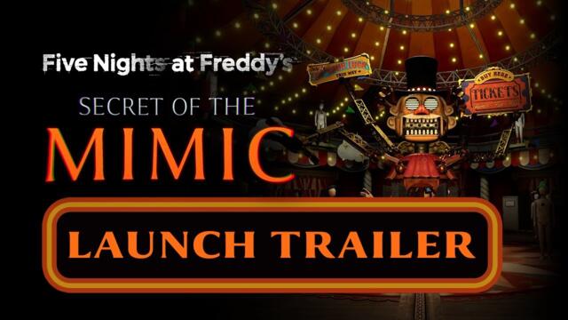 Five Nights at Freddy's: Secret of the Mimic - Launch Trailer