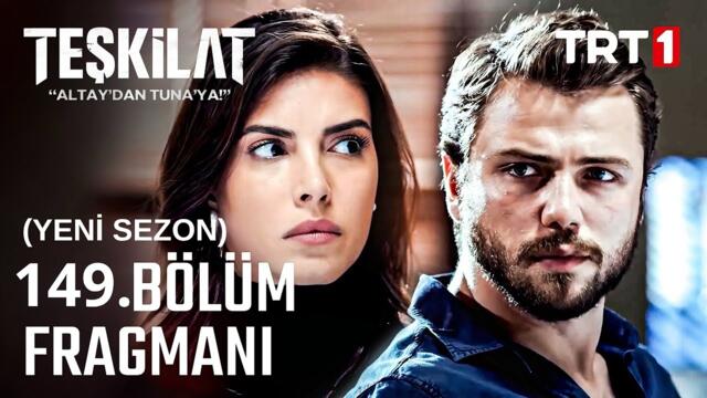 Teşkilat 149. Bölüm Yeni Sezon Fragmanı | Yeni Başlangıç!