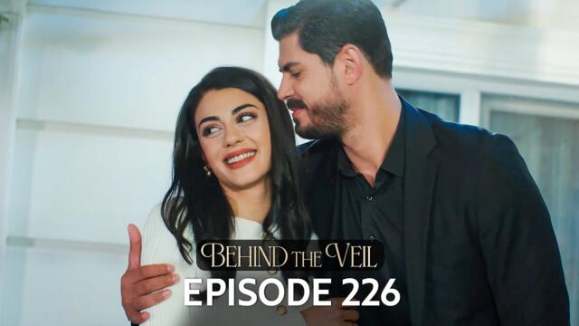 Gelin 226.Bölüm | Behind the Veil Episode 226