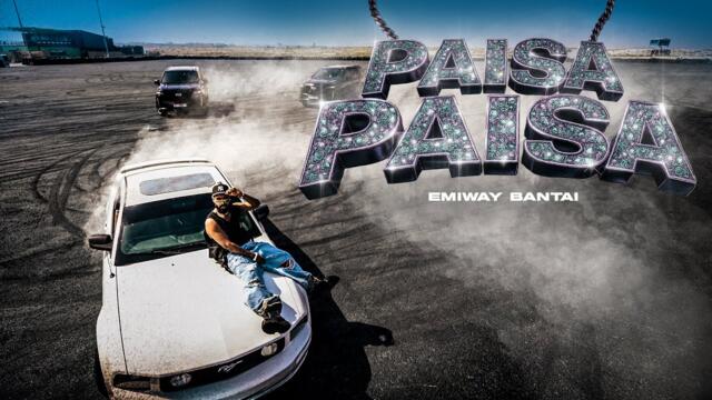 EMIWAY BANTAI - PAISA PAISA | ( TONY JAMES ) | OFFICIAL MUSIC VIDEO
