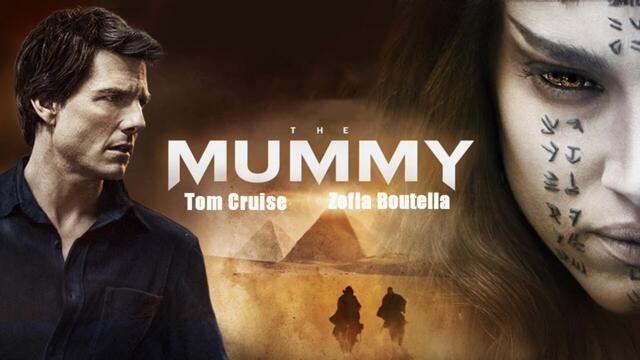 The Mummy (2017) Movie | Annabelle Wallis, Tom Cruise, Sofia Boutella, Jake Johnson | Facts & Review