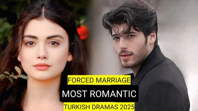 [English Dubbed] Top 8 Forced Marriage Most Romantic Turkish Drama Series 2025