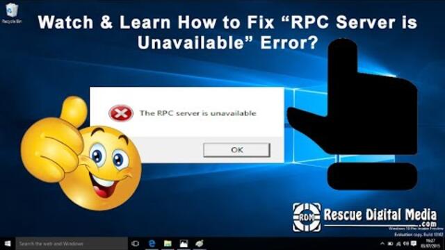 How to Fix “RPC Server is Unavailable” Error? | Video Tutorial | Rescue Digital Media