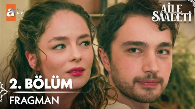 Aile Saadeti 2. Bölüm Fragman | "Seni almaya geldim, almadan da dönmeyeceğim!" @atvturkiye