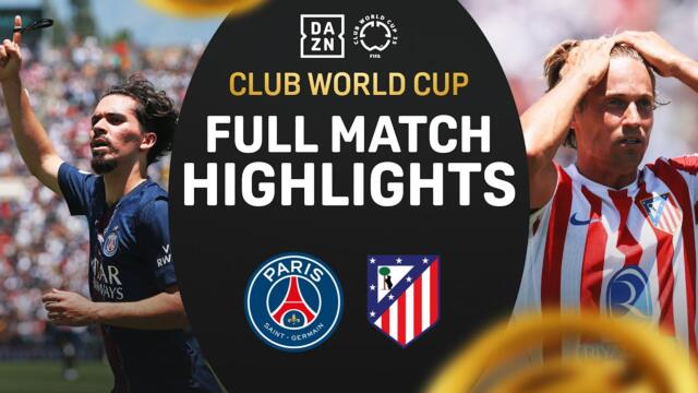 PSG OVERPOWER Atlético Madrid In 4-0 Finish | FIFA Club World Cup