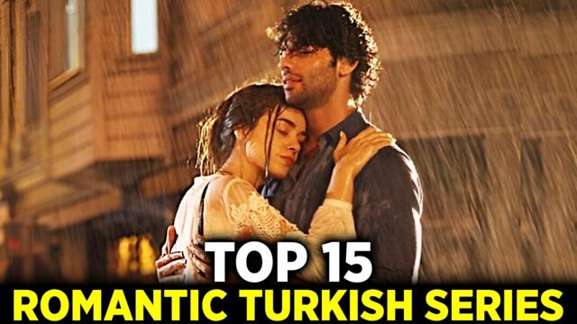 Top 15 Romantic Turkish Series | with English Subtitles