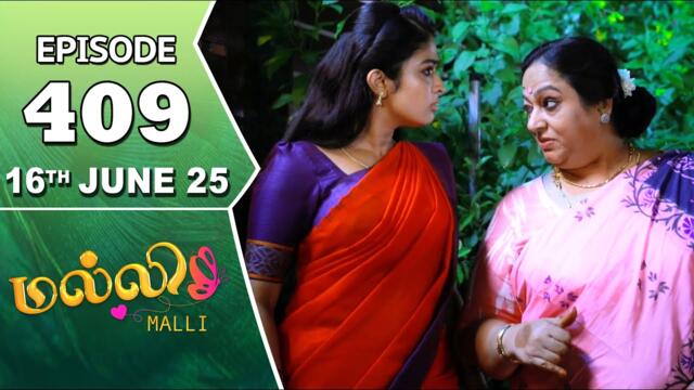 Malli Serial | Episode 409 | 16th June 2025 | Nikitha | Vijay | Saregama Dice TV Shows Tamil