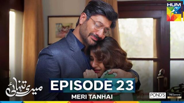 Meri Tanhai - Episode 23 [CC] - 16th June 25 - Sponsors Tresemme & Ponds [ Kubra & Azaan ]