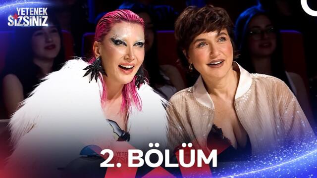 Yetenek Sizsiniz 2. Bölüm
