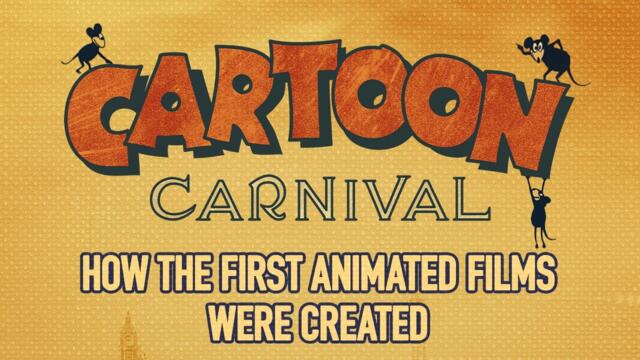 Cartoons Before Mickey Mouse: Behind the scenes CARTOON CARNIVAL Documentary