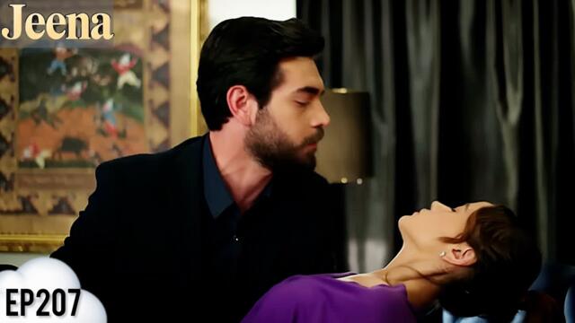 JEENA Episode 207 | Season 2 | Vendetta Episode 207 Urdu Dubbed | Turkish Drama @HudabiaDubs69