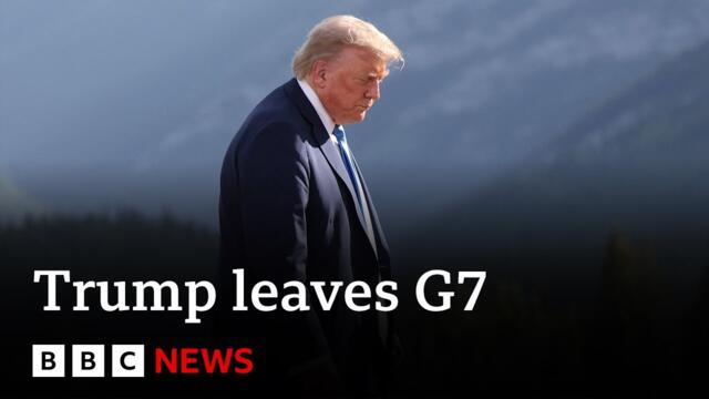 US President Donald Trump leaves G7 early | BBC News
