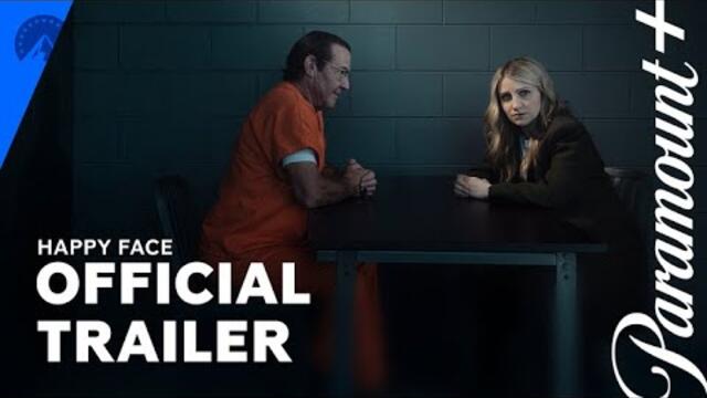 Happy Face | Official Trailer | Paramount+