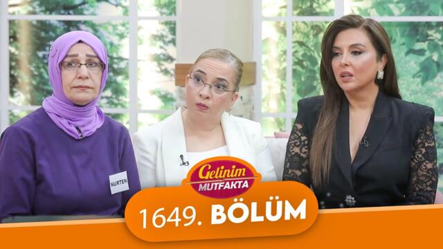 Gelinim Mutfakta 1649. Bölüm - 19 Haziran Perşembe