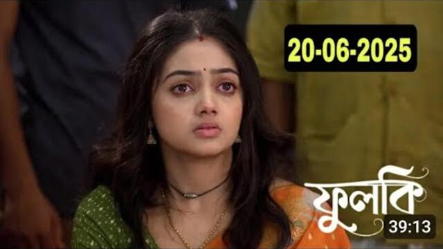 Phulki today full episode June 20th 2025#phulkilatestepisode