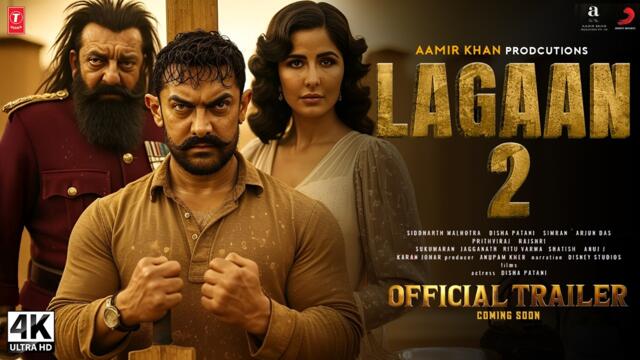 LAGAAN 2 - Hindi Trailer | Aamir Khan | Sanjay Dutt | Katrina Kaif | New Movies Trailers 2025