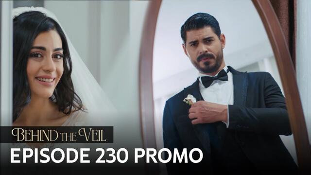 Gelin 230.Bölüm Fragmanı | Behind the Veil Episode 230 Promo