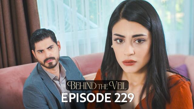 Gelin 229.Bölüm | Behind the Veil Episode 229