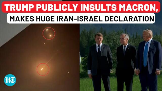 Trump Snubbed By Iran? US President Publicly Insults Macron Over His Israel 'Ceasefire' Claim, Says…