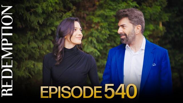 Esaret 540. Bölüm | Redemption Episode 540