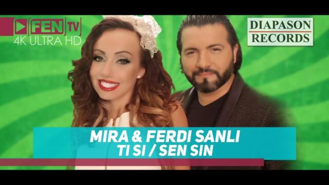 MIRA & FERDI SANLI - TI SI / SEN SIN // МИРА & FERDI SANLI - Tи си / Sen Sin (Official Music Video)