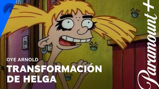 Helga se TRANSFORMA para ser HERMOSA 🤩😳 l Oye Arnold l Paramount+