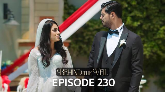 Gelin 230.Bölüm | Behind the Veil Episode 230