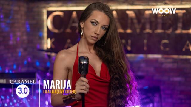 Caramel Star: Marija - Lila, lila (Live Cover)