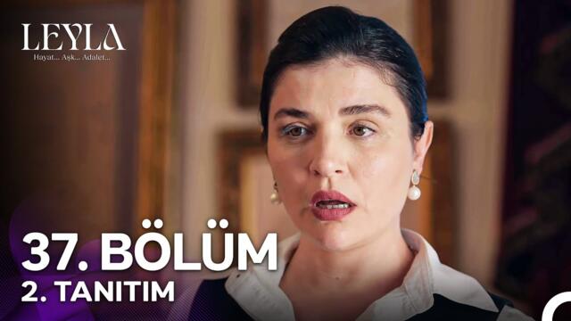 Leyla: Hayat…Aşk…Adalet... 37. Bölüm 2. Tanıtım - "Halıya Sarıp Denize At Dedim!"