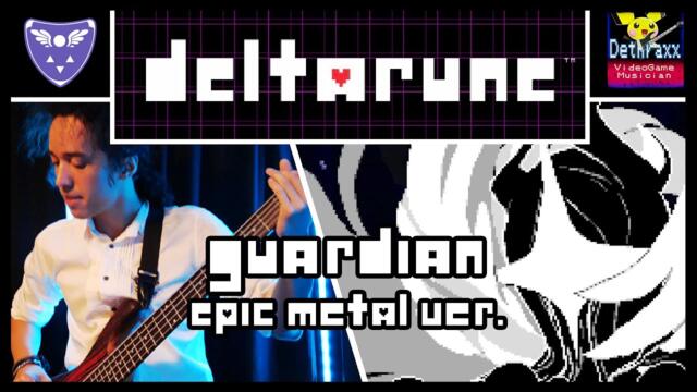 Deltarune: GUARDIAN | EPIC Metal Guitar Remix Cover @MetalFortress14, @mimimi___mm @jaycollier28