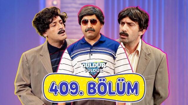 Güldür Güldür Show 409. Bölüm