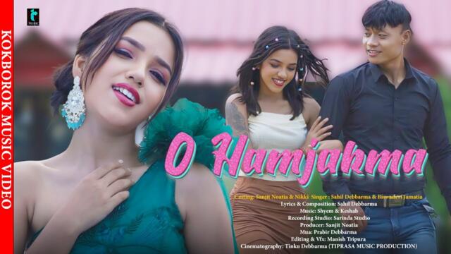 O HAMJAKMA OFFICIAL KOKBOROK FULL MUSIC VIDEO || SANJIT NOATIA & NIKKI || SAHIL FT. BISWADEVI