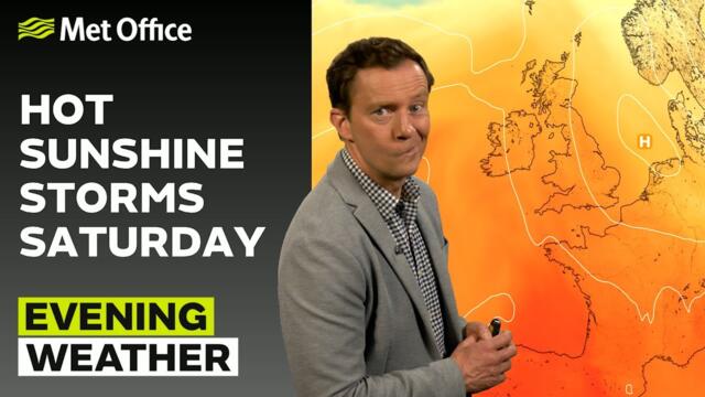 19/06/2025 - Warm and fine, thunder in places - Evening Weather Forecast UK – Met Office Weather