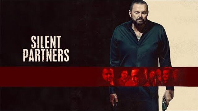 Silent Partners Official Trailer (2025) | Crime | Drama | Thriller | Breaking Glass Pictures