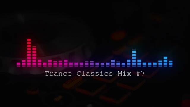 Trance Classics Mix #7 - BG Studio