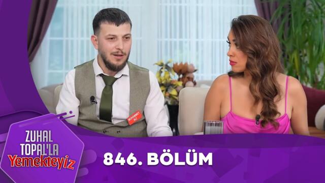 Zuhal Topal'la Yemekteyiz 846. Bölüm @Yemekteyiz