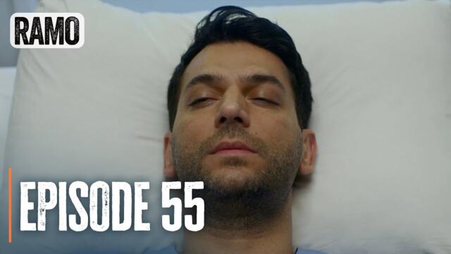 RAMO | Episode 55 | English Subtitles (Turkish Drama Series)
