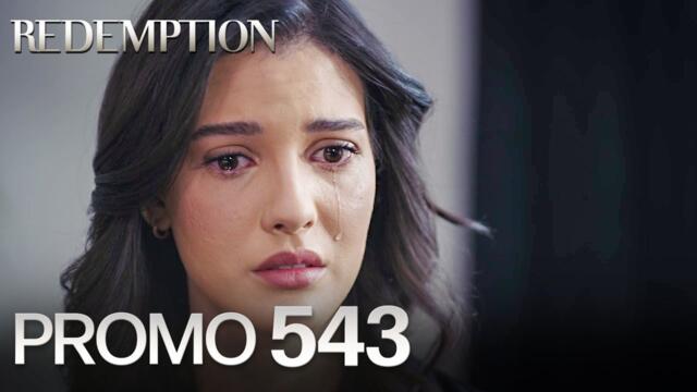 Esaret 543. Bölüm Fragmanı | Redemption Episode 543 Promo