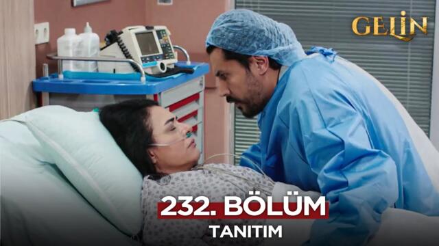 Gelin Dizisi 232. Bölüm (2.Sezon) Fragmanı | 24 Haziran Salı @GelinDizisi​
