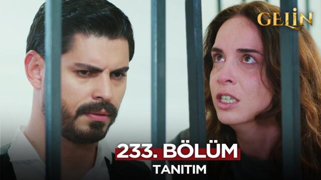 Gelin Dizisi 233. Bölüm (2.Sezon) Fragmanı | 25 Haziran Çarşamba @GelinDizisi​
